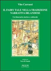Il fairy tale nella tradizione narrativa irlandese. Un itinerario storico e culturale