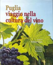 Puglia. Viaggio nella cultura del vino