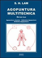 Agopuntura multitecnica. Metodo Lam