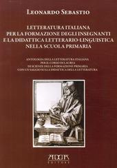 Letteratura italiana per la formazione degli insegnanti e la didattica letterario-linguistica nella scuola primaria