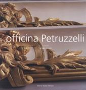 Officina Petruzzelli. Ediz. illustrata