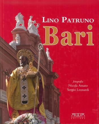 Bari - Lino Patruno - Libro Adda 2014, Città | Libraccio.it