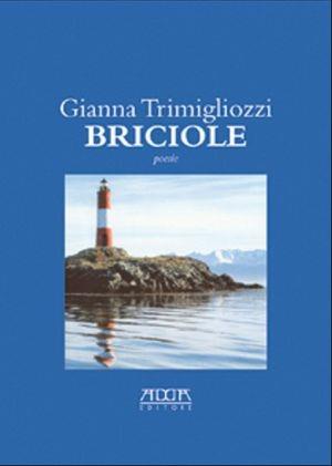Briciole - Gianna Trimigliozzi - Libro Adda 2011 | Libraccio.it