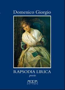 Rapsodia lirica - Domenico Giorgio - Libro Adda 2011 | Libraccio.it