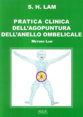 Pratica clinica dell'agopuntura dell'anello ombelicale. Metodo Lam