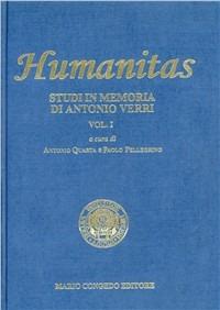 Humanitas. Studi in memoria di Antonio Verri  - Libro Congedo 1999 | Libraccio.it