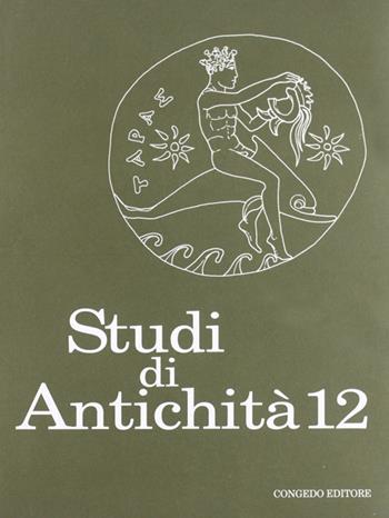 Studi di antichità. Vol. 12  - Libro Congedo 2008, Dip. beni culturali | Libraccio.it
