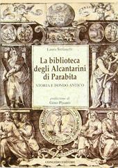 La biblioteca degli Alcantarini di Parabita. Storia e fondo antico