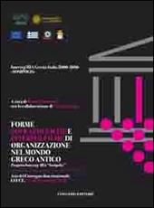 Forme sovrapoleiche e interpoleiche di organizzazione nel mondo greco antico. Progetto Interreg IIIa «Sosopolis»