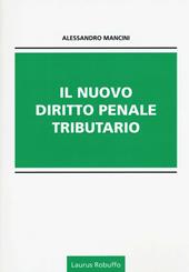 Il nuovo diritto penale tributario