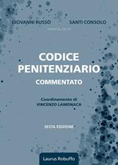 Codice penitenziario commentato. Con estensioni online