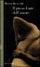 Il passo lento dell'amore - Héctor Bianciotti - Libro Dalai Editore 1997, Romanzi e racconti | Libraccio.it