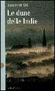 Le dune delle Indie - Adriaan Van Dis - Libro Dalai Editore 1997, Romanzi e racconti | Libraccio.it