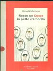 Rosso un cuore in petto c'è fiorito - Gino & Michele - Libro Dalai Editore 1997, I Nani | Libraccio.it