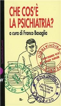 Che cos'è la psichiatria?  - Libro Dalai Editore 1997, I Nani | Libraccio.it