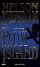 Morte a Plum Island - Nelson DeMille - Libro Dalai Editore 1998, Romanzi e racconti | Libraccio.it