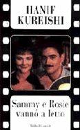 Sammy e Rosie vanno a letto - Hanif Kureishi - Libro Dalai Editore 1998, Romanzi e racconti | Libraccio.it