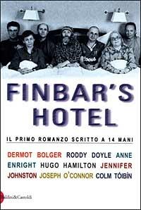 Finbar's Hotel  - Libro Dalai Editore 1999, Romanzi e racconti | Libraccio.it