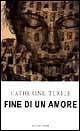 Fine di un amore - Catherine Texier - Libro Dalai Editore 1998, Romanzi e racconti | Libraccio.it