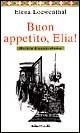 Buon appetito, Elia!