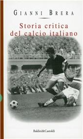 Storia critica del calcio italiano