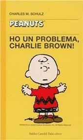 Ho un problema Charlie Brown