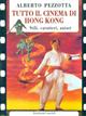 Tutto il cinema di Hong Kong - Alberto Pezzotta - Libro Dalai Editore 1999, I saggi | Libraccio.it