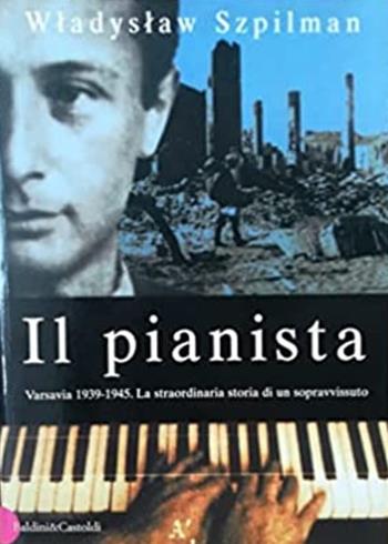 Il pianista - Wladyslaw Szpilman - Libro Dalai Editore 1999, Romanzi e racconti | Libraccio.it