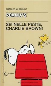 Sei nelle peste, Charlie Brown!!