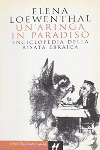 Un' aringa in paradiso - Elena Loewenthal - Libro Dalai Editore 2000, I Nani | Libraccio.it