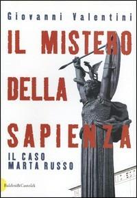 Il mistero della sapienza - Valentini - Libro Dalai Editore 1999, Giallo & nero | Libraccio.it