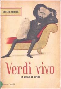 Verdi vivo - Emilio Radius - Libro Dalai Editore 2001, Storie della storia d'Italia | Libraccio.it
