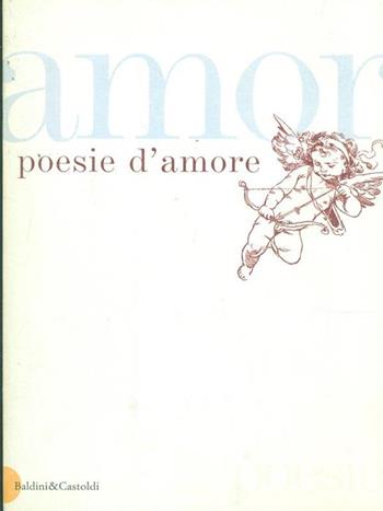 Poesie d'amore  - Libro Dalai Editore 1999, Le boe | Libraccio.it