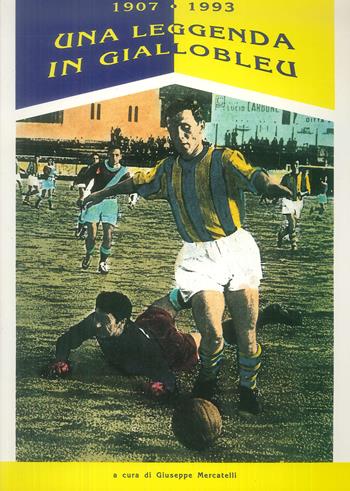1907-1993: una leggenda in giallobleu  - Libro Longobardi 1993 | Libraccio.it