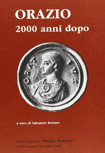 Orazio duemila anni dopo  - Libro Longobardi 1994 | Libraccio.it