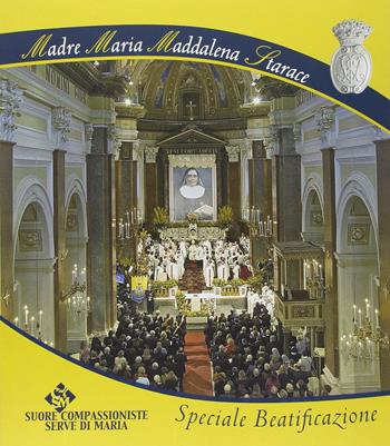 Maria Maddalena Starace. Speciale beatificazione  - Libro Longobardi 2008 | Libraccio.it