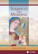 Sorrento città mariana - Antonino Cuomo - Libro Longobardi 2013 | Libraccio.it