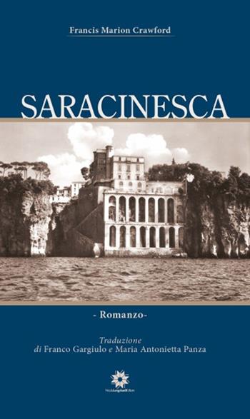 Saracinesca - Francis Marion Crawford - Libro Longobardi 2016 | Libraccio.it