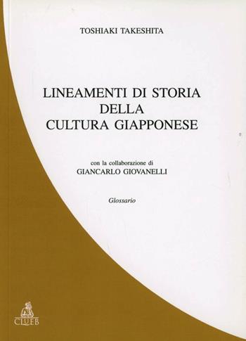 Lineamenti di storia della cultura giapponese. Ediz. giapponese - Toshiaki Takeshita - Libro CLUEB 1994, Studi e testi orientali | Libraccio.it