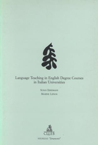 Language teaching in english degree courses in italian universities - Susan Eerdmans, Maxine Lipson - Libro CLUEB 1995, Heuresis. Strumenti insegnam. linguistico | Libraccio.it