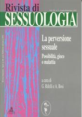 Rivista di sessuologia (1995). Vol. 3: La perversione sessuale. Possibilità, gioco o malattia.