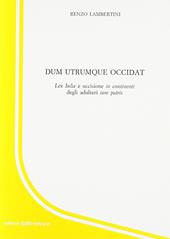 Dum utrumque occidat. Lex Julia e uccisione in continenti degli adulteri iure patris