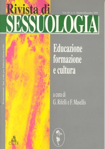Rivista di sessuologia (1995). Vol. 4: Educazione formale e cultura.  - Libro CLUEB 1995 | Libraccio.it