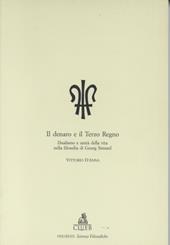 Il denaro e il terzo regno. Dualismo e unità della vita nella filosofia di Georg Simmel