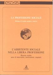 La professione sociale (1995). Vol. 2: L'assistente sociale nella libera professione.