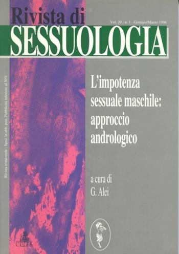 Rivista di sessuologia (1996). Vol. 1: L'impotenza sessuale maschile: approccio andrologico  - Libro CLUEB 2022 | Libraccio.it
