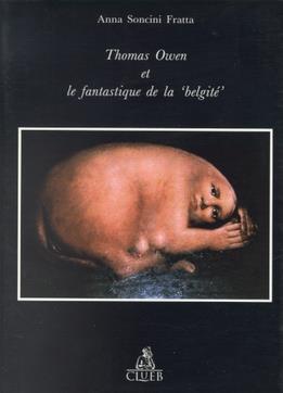 Beloeil. Thomas Owen et le fantastique de la «Belgité» - Anna Soncini Fratta - Libro CLUEB 1996, Bussola. Biblioteca di Beloeil | Libraccio.it
