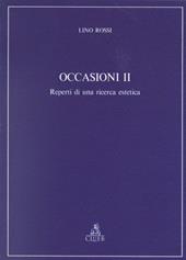 Occasioni. Vol. 2: Reperti di una ricerca estetica