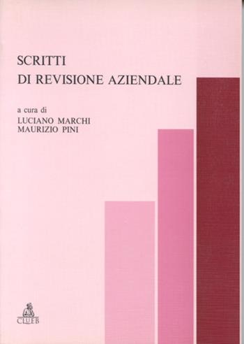 Scritti di revisione aziendale  - Libro CLUEB 1996, Studi di revisione aziendale | Libraccio.it