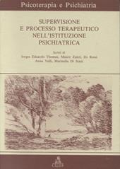 Supervisione del processo terapeutico nell'istituzione psichiatrica